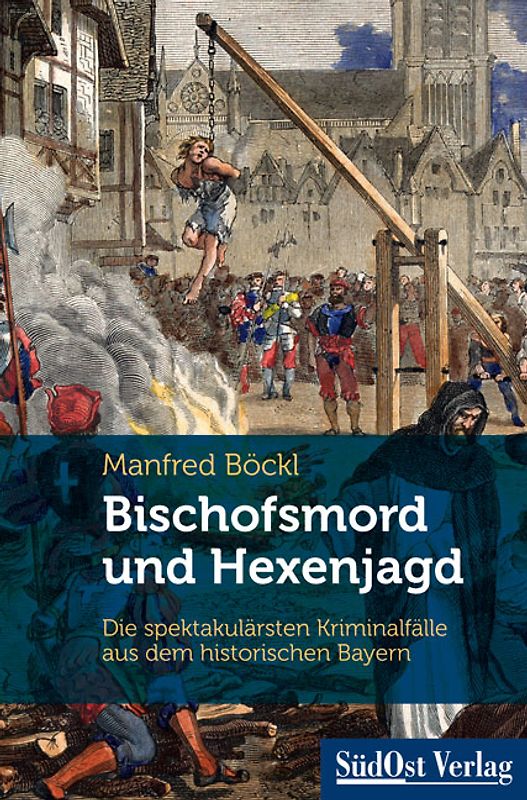 Bischofsmord und Hexenjagd
