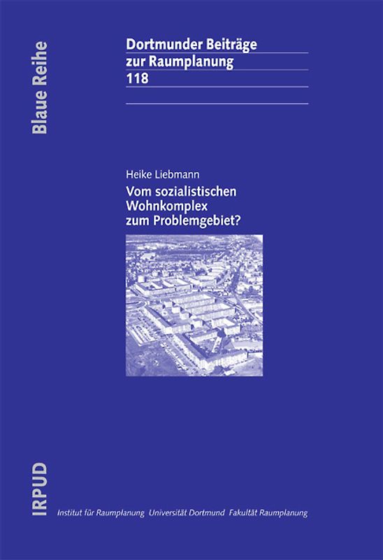Vom sozialistischen Wohnkomplex zum Problemgebiet?