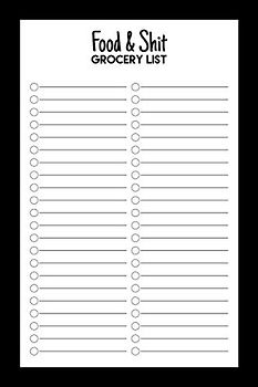 Food & Shit Grocery List Notebook: For Shopping and To Do Lists , Food and Shit Notebook , 6 x 9 inches , 120 Pages