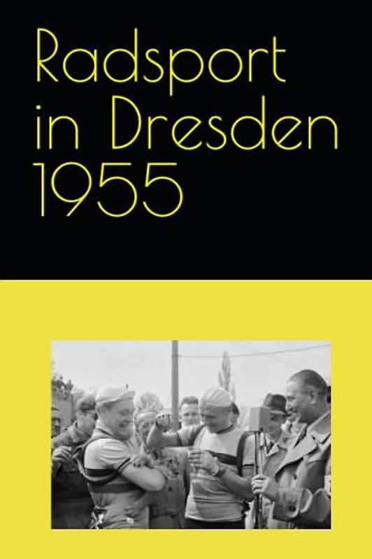 Radsport in Dresden 1955
