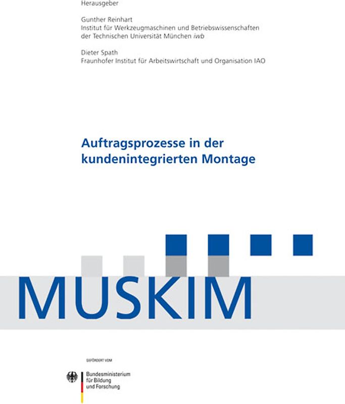 Auftragsprozesse in der kundenintegrierten Montage.