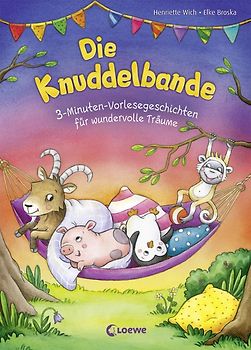 Die Knuddelbande (Band 2) - 3-Minuten-Vorlesegeschichten für wundervolle Träume