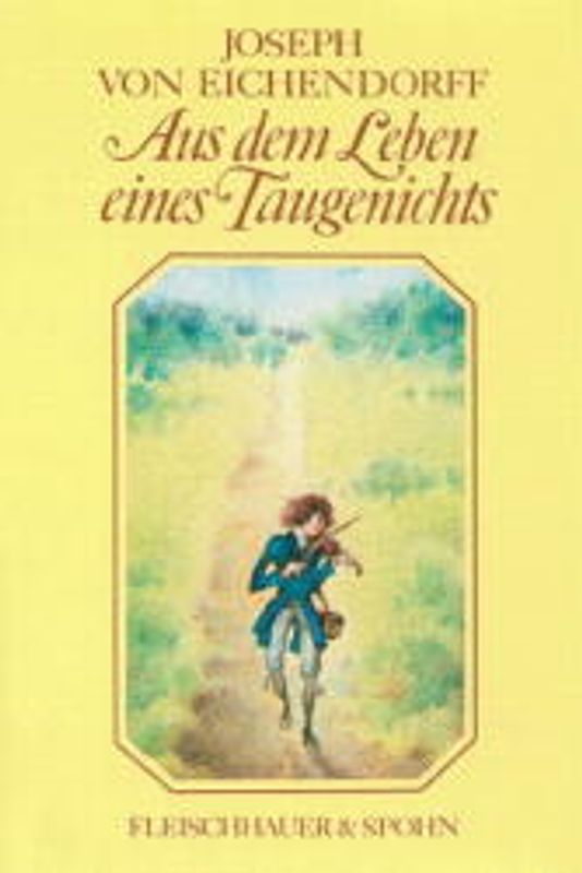 Aus dem Leben eines Taugenichts