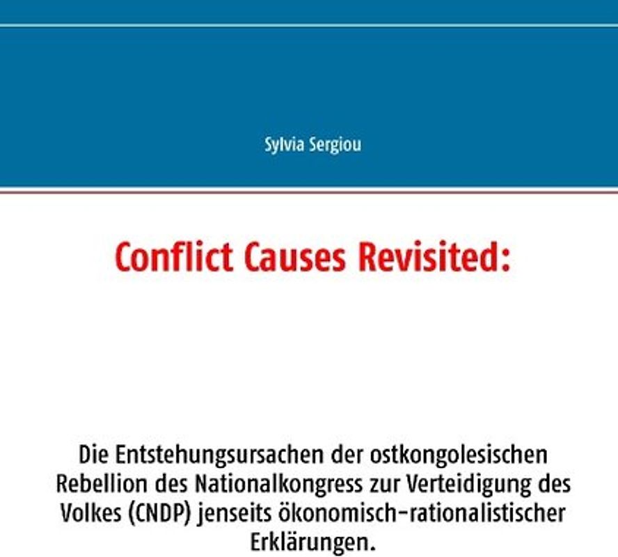 Conflict Causes Revisited: