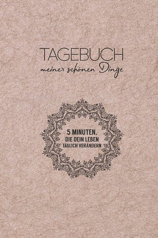 Tagebuch meiner schönen Dinge (Cappuccino)