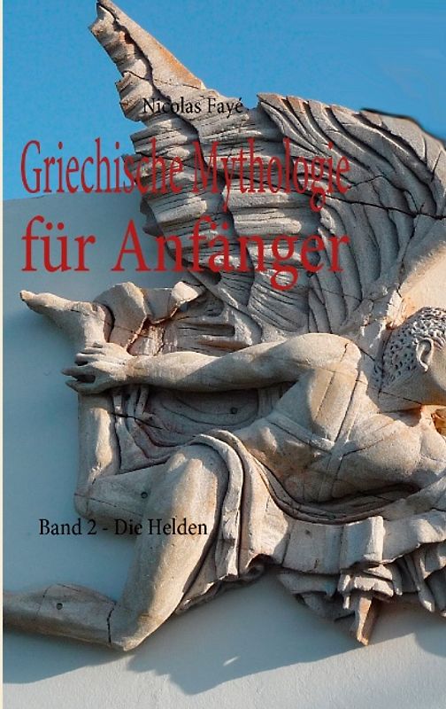 Griechische Mythologie für Anfänger