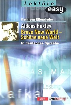 Aldous Huxley "Brave New World - Schöne Neue Welt"