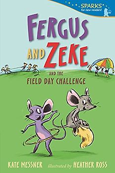 Fergus and Zeke and the Field Day Challenge