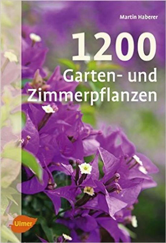 1200 Garten- und Zimmerpflanzen
