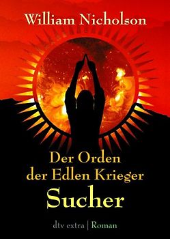 Der Orden der Edlen Krieger I. Sucher