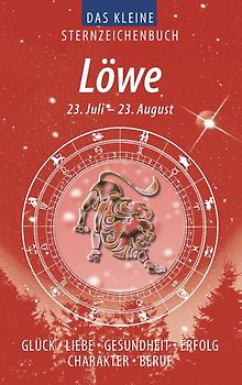 Löwe (Das kleine Sternzeichenbuch)