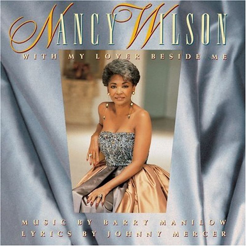 Nancy Wilson - With My Lover Beside me