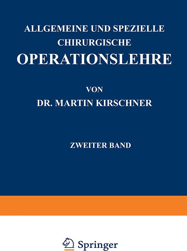 Allgemeine und Spezielle Chirurgische Operationslehre