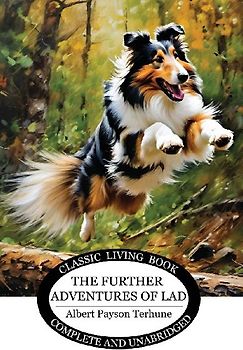 The Further Adventures of Lad