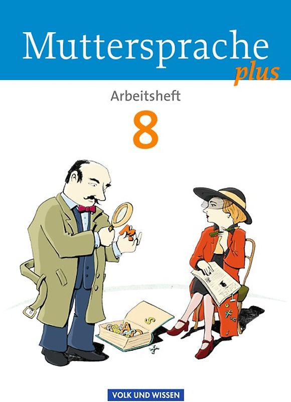 Muttersprache plus - Allgemeine Ausgabe 2012 für Berlin, Brandenburg, Mecklenburg-Vorpommern, Sachsen-Anhalt, Thüringen - 8. Schuljahr