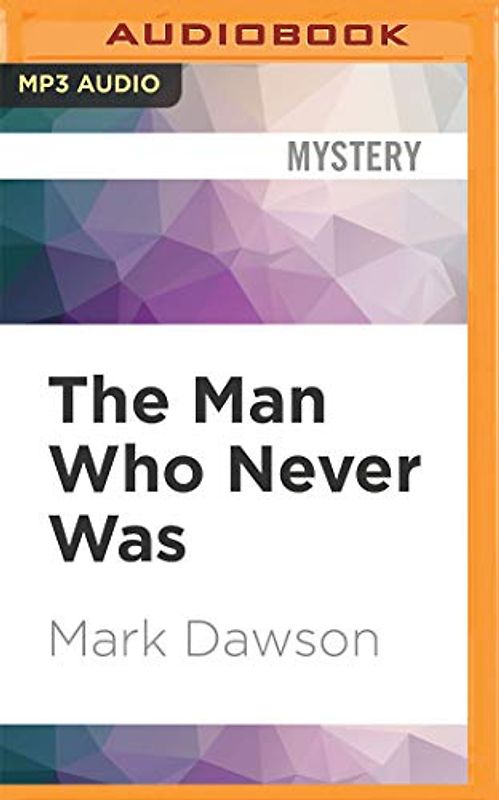 The Man Who Never Was (John Milton, Band 16)