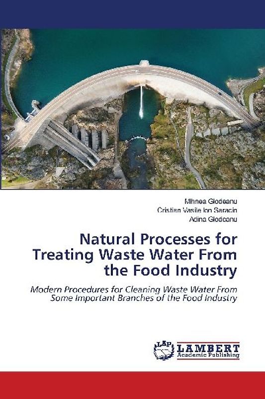 Natural Processes for Treating Waste Water From the Food Industry