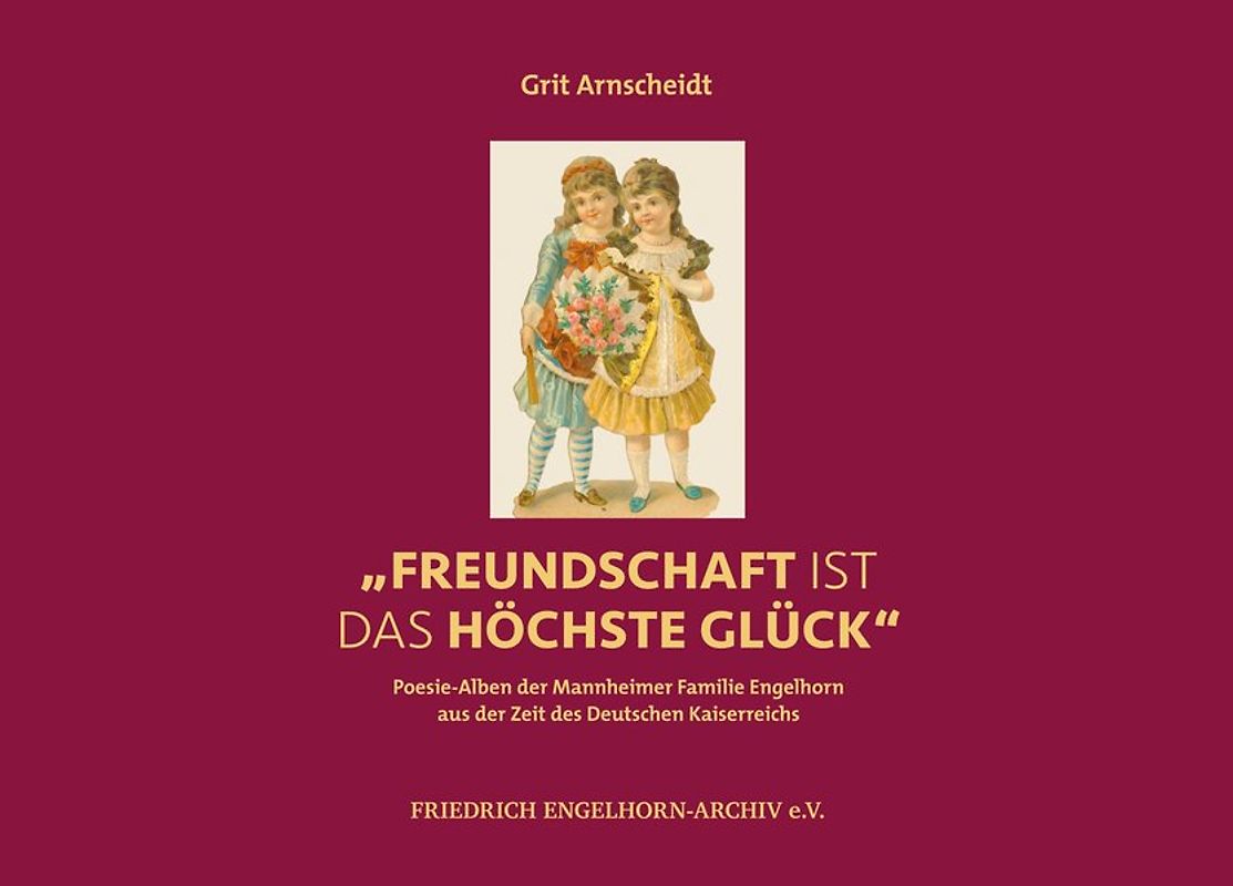„Freundschaft ist das höchste Glück“