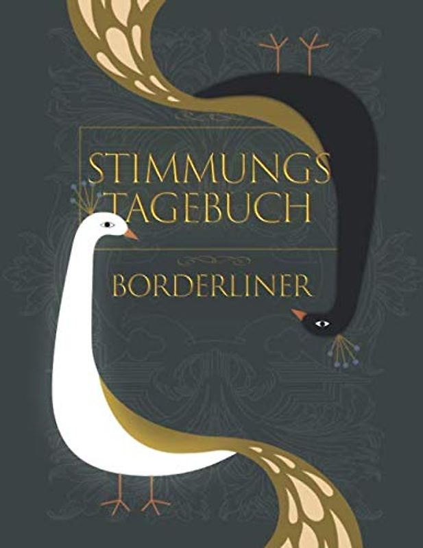 Stimmungstagebuch für Borderliner: Hilfe für Betroffene mit Borderlinestörung - Dein Selbsthilfebuch zum Ausfüllen und Ankreuzen