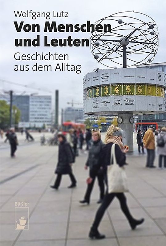 Von Menschen  und Leuten