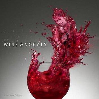 A Tasty Sound Collection - Wine & Vocals