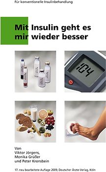 Mit Insulin geht es mir wieder besser. Für konventionelle Insulinbehandlung