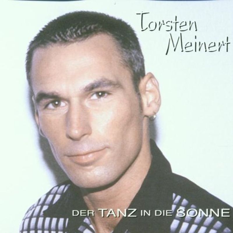 Torsten Meinert - Der Tanz in die Sonne