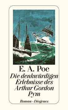 Die denkwürdigen Erlebnisse des Arthur Gordon Pym