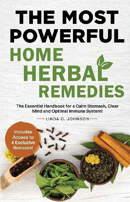 THE MOST POWERFUL HOME HERBAL REMEDIES