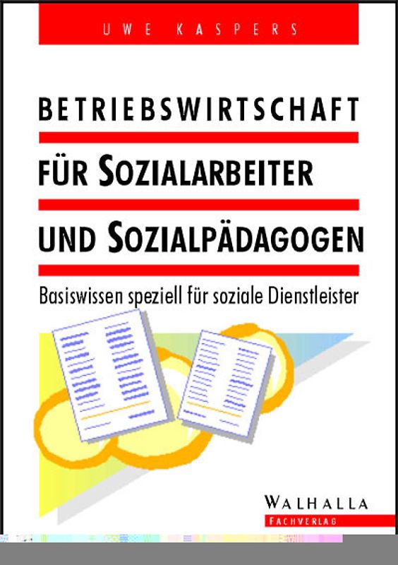 Betriebswirtschaft für Sozialarbeiter und Sozialpädagogen
