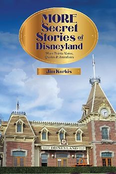 More Secret Stories of Disneyland