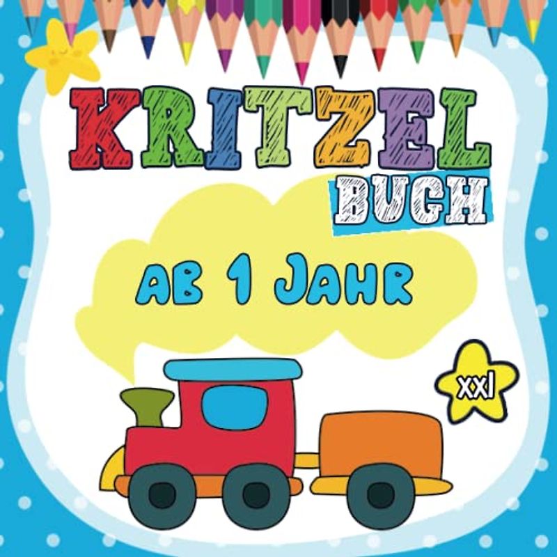 Kritzelbuch ab 1 Jahr: Eine Sammlung von humorvollen Seiten mit leicht zu zeichnenden Illustrationen für Kinder zum Ausmalen