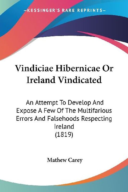 Vindiciae Hibernicae Or Ireland Vindicated
