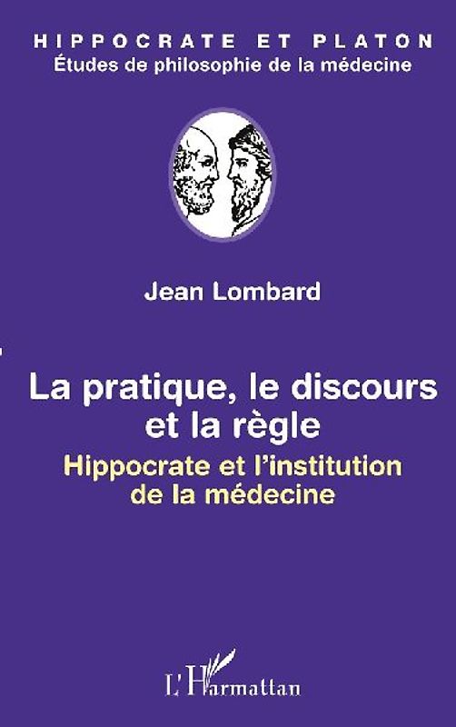 La pratique, le discours et la règle
