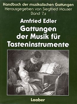 Handbuch der musikalischen Gattungen / Gattungen der Musik für Tasteninstrumente