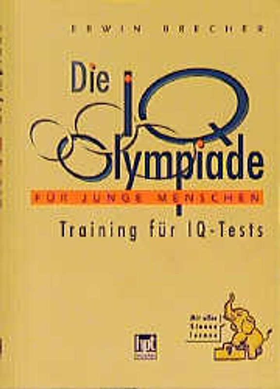 Die IQ Olympiade für junge Menschen. Training für IQ-Tests