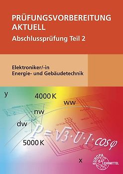 Prüfungsvorbereitung aktuell - Elektroniker/-in Energie- und Gebäudetechnik