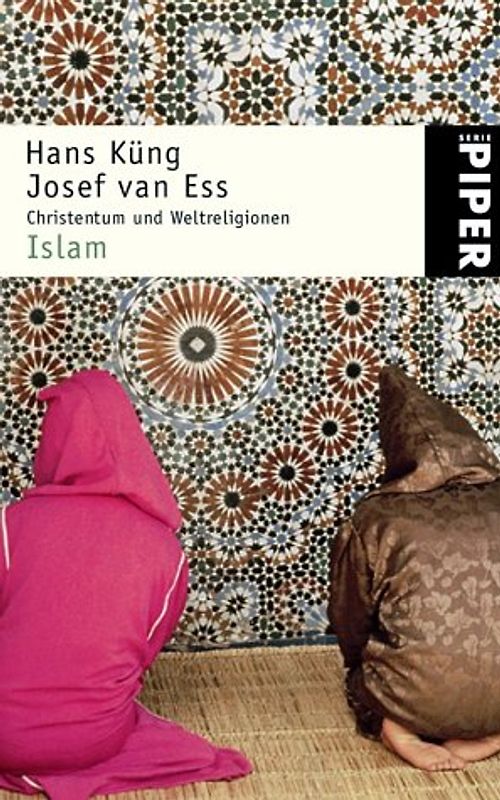 Christentum und Weltreligionen - Islam