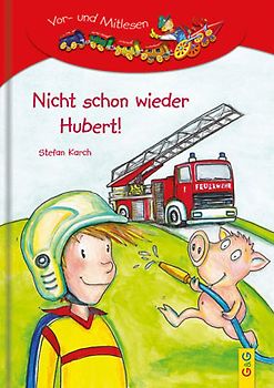 LESEZUG/1. Klasse: Nicht schon wieder Hubert!