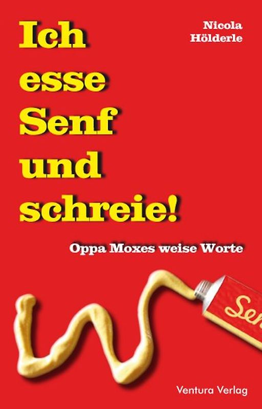 Ich esse Senf und schreie!