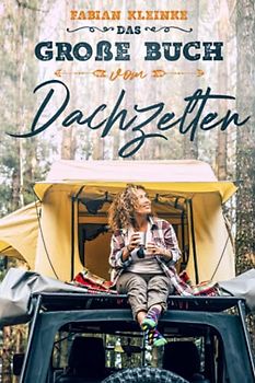 Das große Buch vom Dachzelten