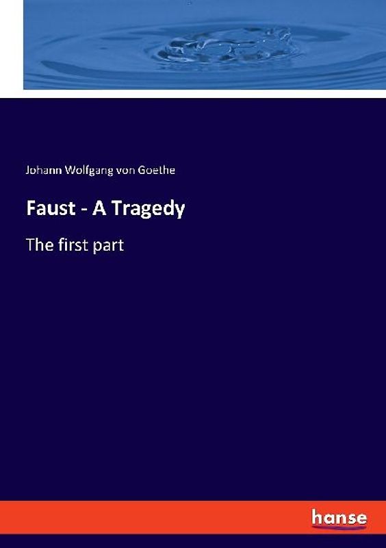 Faust - A Tragedy