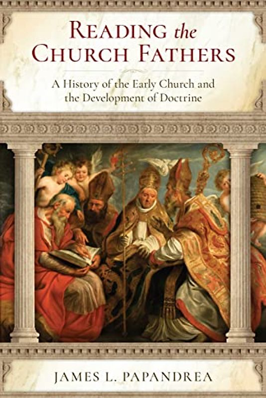 Reading the Church Fathers