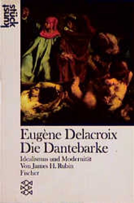Delacroix: Idealismus und Modernität in "Dante und Vergil bei der Überquerung des Flusses Styx"