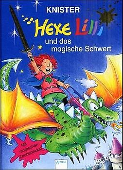 Hexe Lilli und das magische Schwert