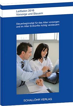 Leitfaden 2016 Vorsorge und Steuern
