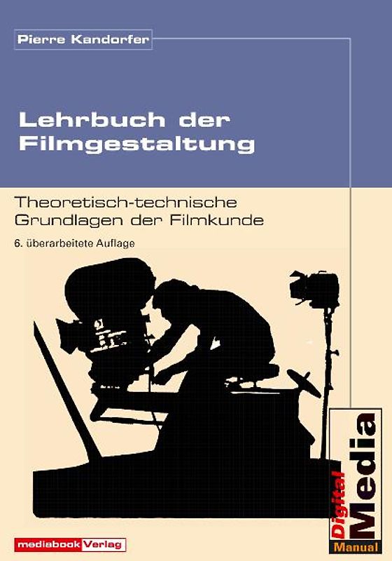 Lehrbuch der Filmgestaltung
