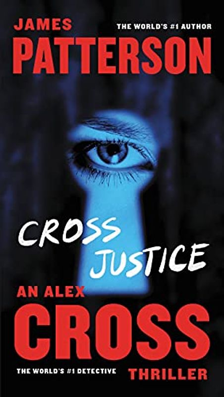 Cross Justice (Alex Cross, 21)