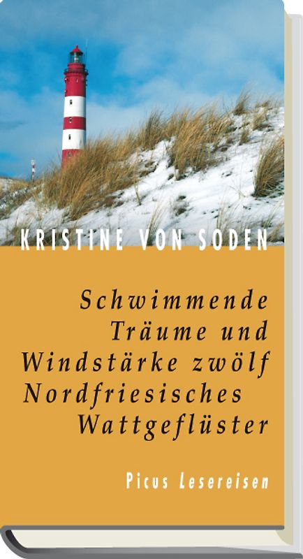 Schwimmende Träume und Windstärke zwölf. Nordfriesisches Wattgeflüster