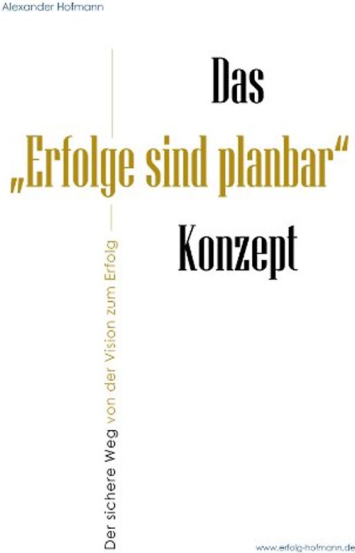 Erfolge sind planbar